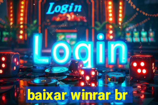 baixar winrar br